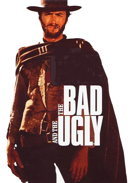The BAD & The UGLY
